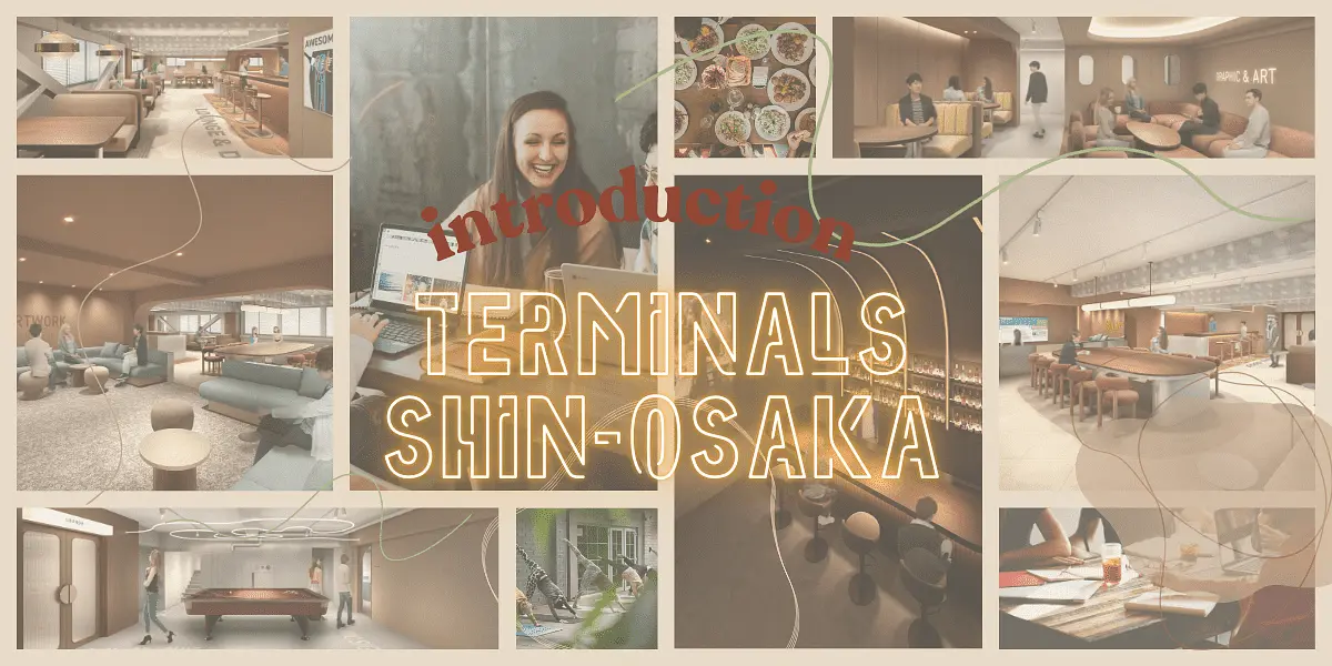 [Terminals Shin-Osaka] Introducing the common areas